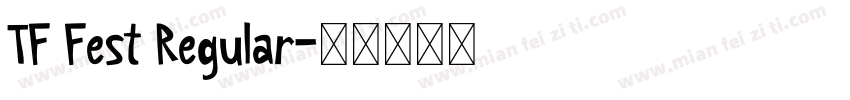 TF Fest Regular字体转换